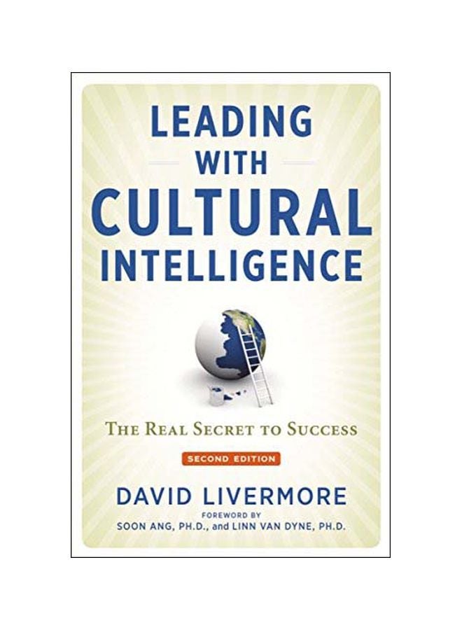 Leading With Cultural Intelligence: The Real Secret To Success hardcover english - April 8, 2015