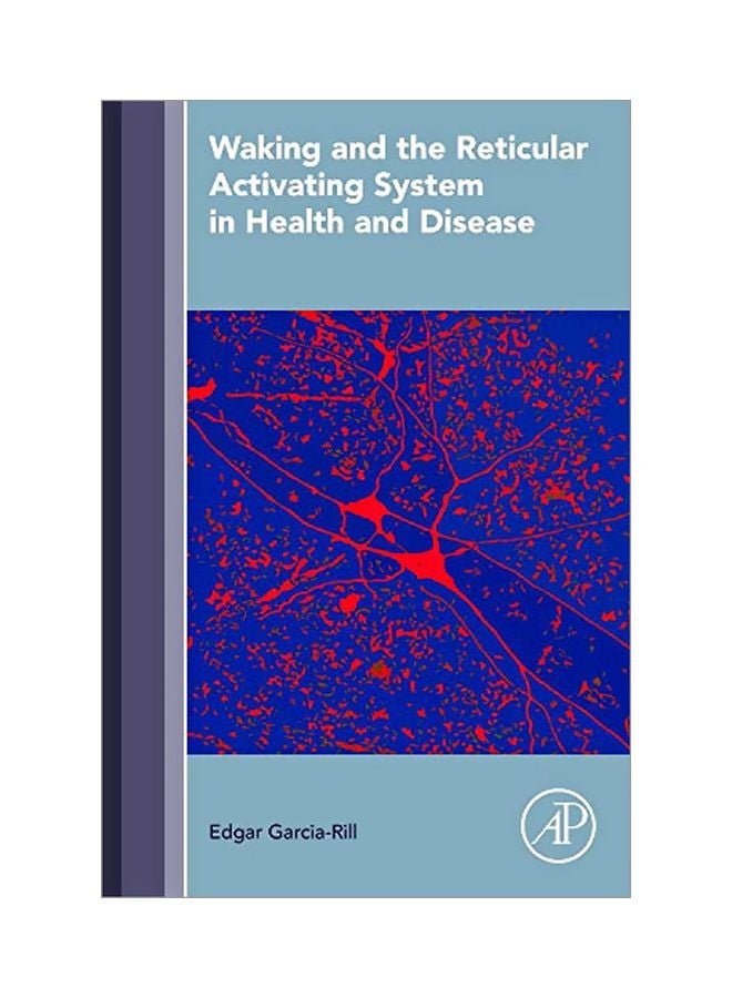 Waking And The Reticular Activating System In Health And Disease hardcover english - 27 Apr 2015 