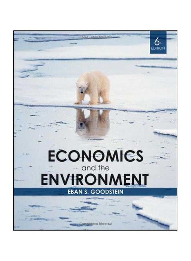 Economics And The Environment Paperback English by Eban S. Goodstein - 27 Oct 2010