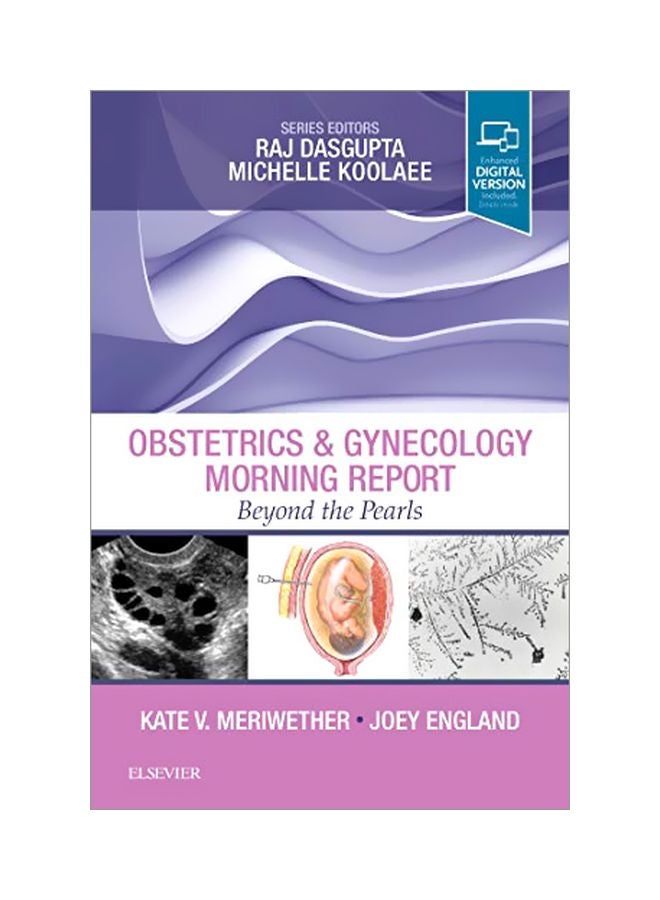 Obstetrics & Gynecology Morning Report: Beyond The Pearls Paperback English by Kate V. Meriwether - 13 Apr 2018 