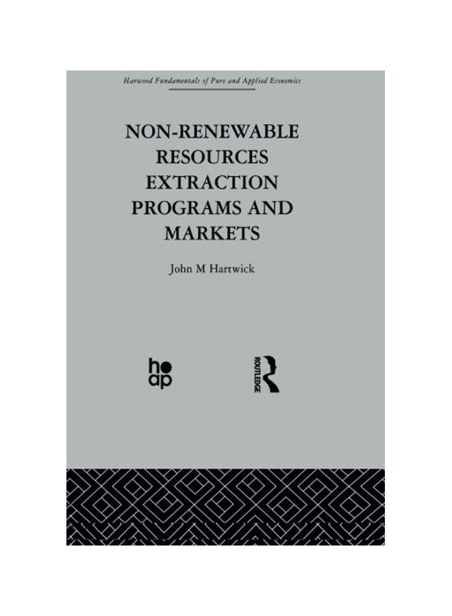 Non-renewable Resources Extraction Programs And Markets paperback english - 28 Aug 2013