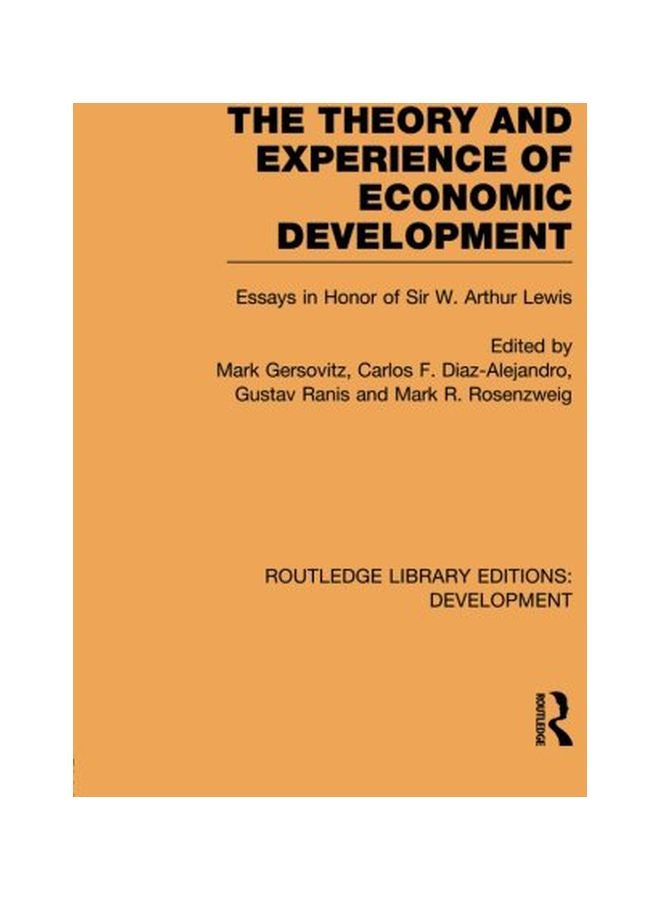 The Theory And Experience Of Economic Development: Essays In Honour Of Sir Arthur Lewis paperback english - 13 Apr 2013 