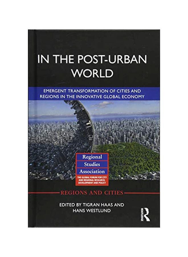 In The Post-urban World: Emergent Transformation Of Cities And Regions In The Innovative Global Economy hardcover english - 19 Oct 2017