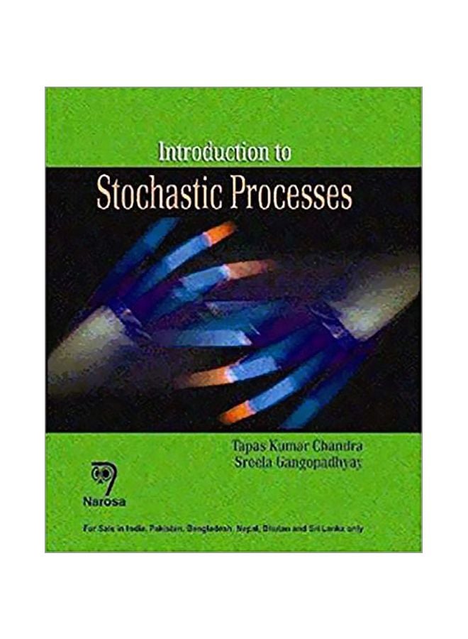Introduction To Stochastic Processes Hardcover English by Tapas Kumar Chandra - 43220.0