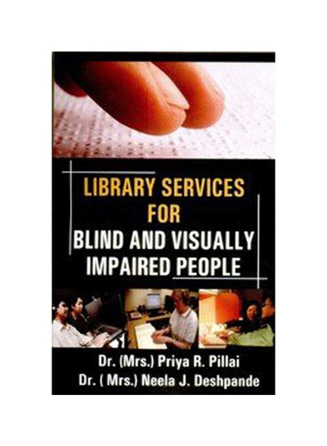 Library Services For Blind And Visually Impaired People Hardcover English by Priya R. Pillai 