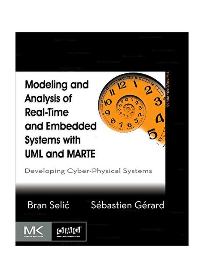 Modeling And Analysis Of Real-time And Embedded Systems With Uml And Marte paperback english - 03 Jan 2014 