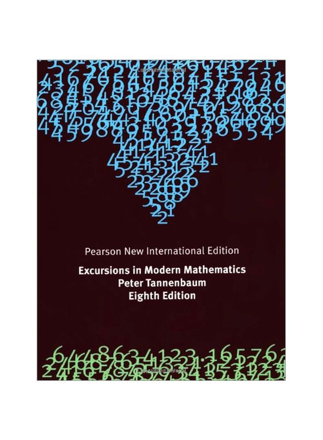 Excursions In Modern Mathematics Paperback English by Peter Tannenbaum - 41485.0 