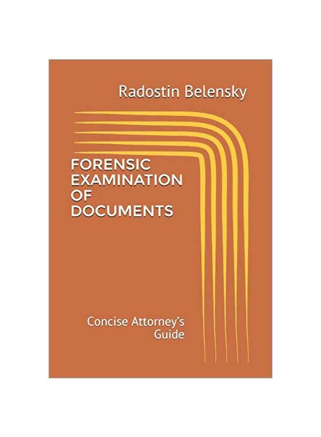 Forensic Examination Of Documents: Concise Attorney's Guide paperback english - 42778.0 