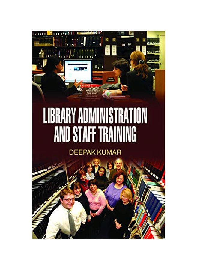 Library Administration And Staff Training paperback english - 2014 