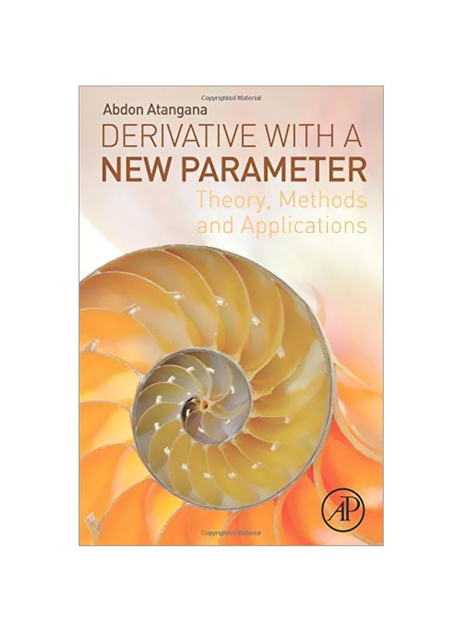 Derivative With A New Parameter : Theory, Methods And Applications Paperback English by Abdon Atangana - 08 Oct 2015 