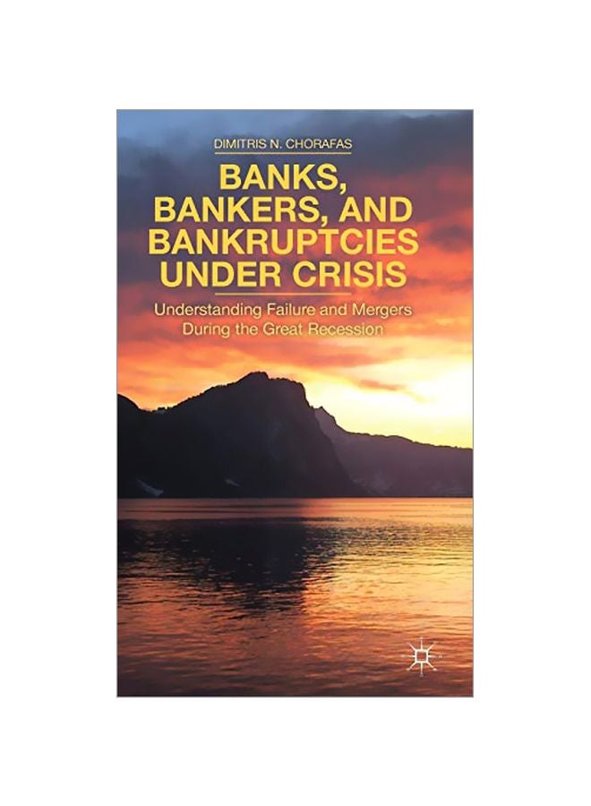 Banks, Bankers, And Bankruptcies Under Crisis hardcover english - 17 Jul 2014