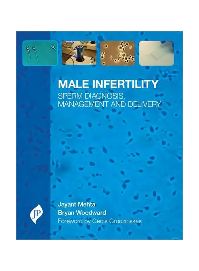 Male Infertility : Sperm Diagnosis, Management And Delivery hardcover english - 01 Jun 2014 