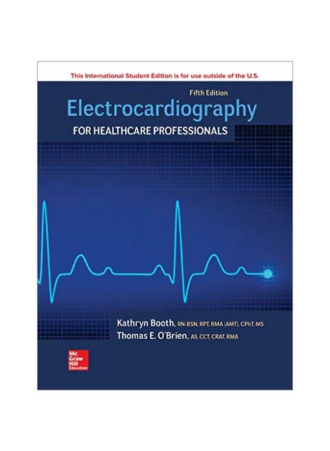 Electrocardiography For Healthcare Professionals Paperback English by Kathryn Booth - 43262.0