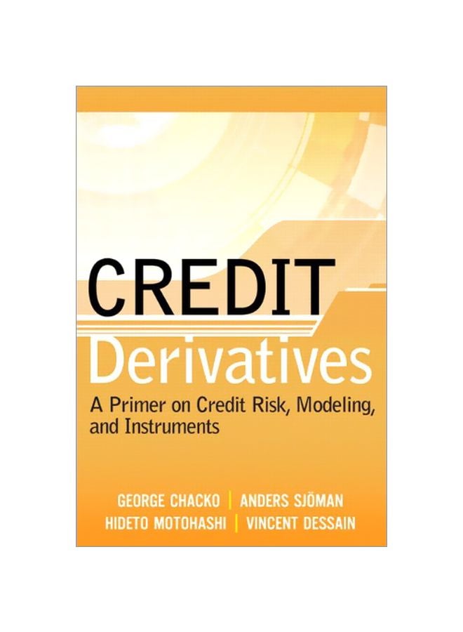 Credit Derivatives: Understanding Credit Risk And Credit Instruments paperback english - 09 Jun 2006 