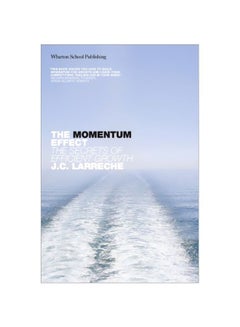 The Momentum Effect: The Secrets Of Efficient Growth: How To Ignite Exceptional Growth paperback english - 15 May 2008