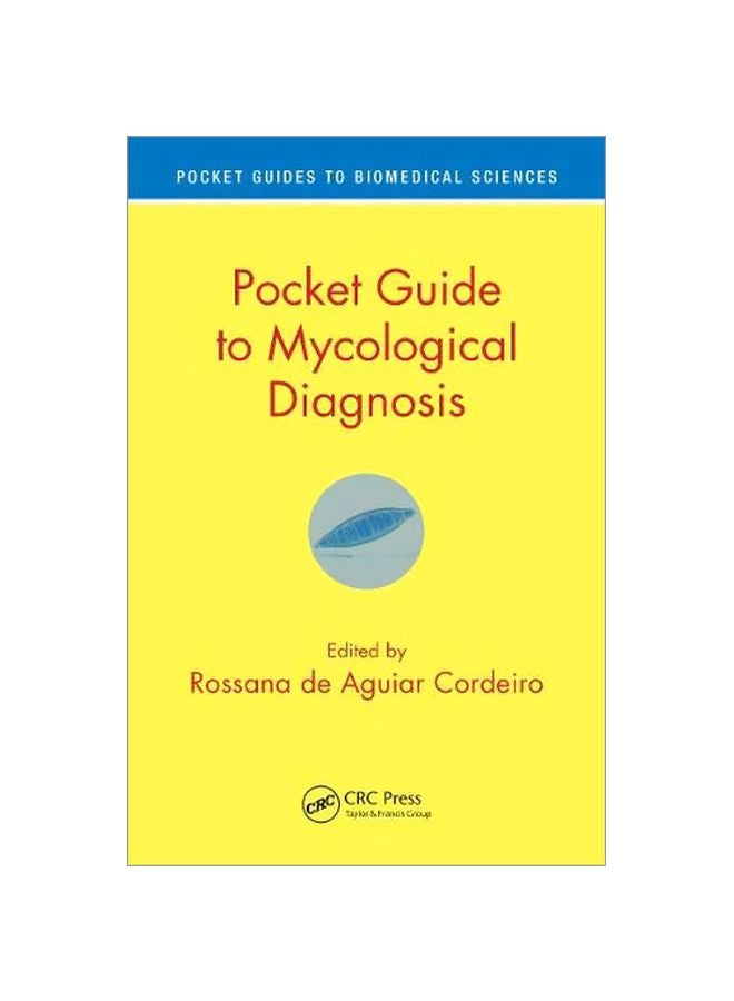 Pocket Guide To Mycological Diagnosis: Pocket Guide To Biomedical Sciences hardcover english - 43790.0 