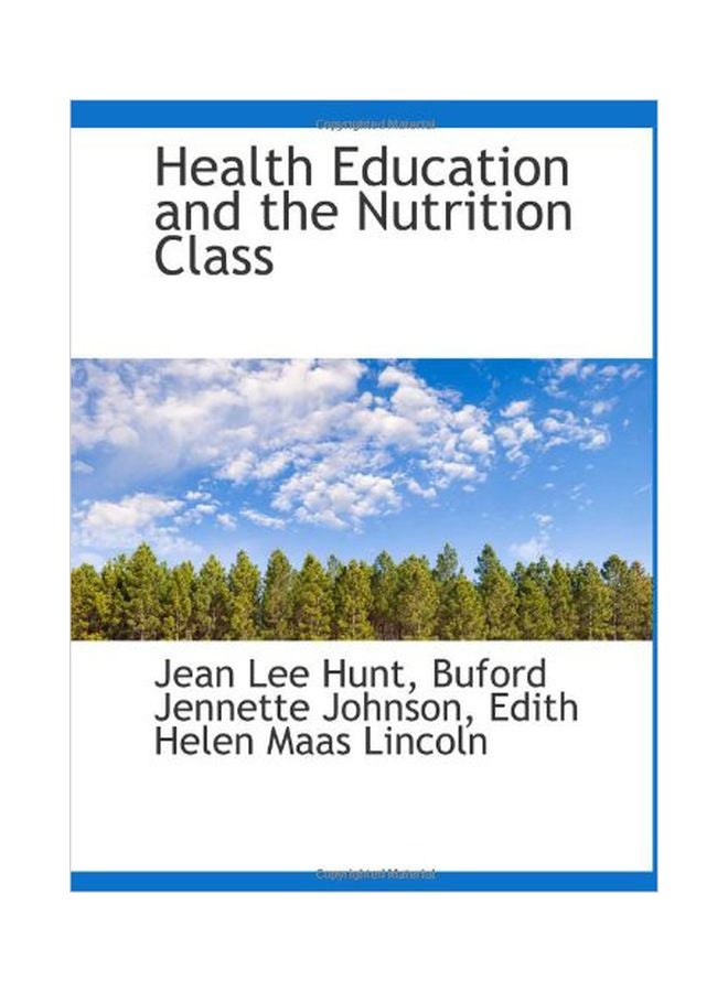 Health Education And The Nutrition Class paperback english - 2008 