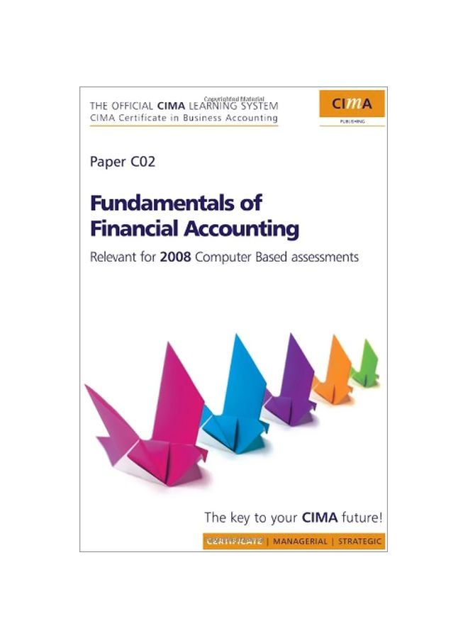 Fundamentals Of Financial Accounting: Relevant For 2007/2008 Computer Based Assessment paperback english - 10 Aug 2007