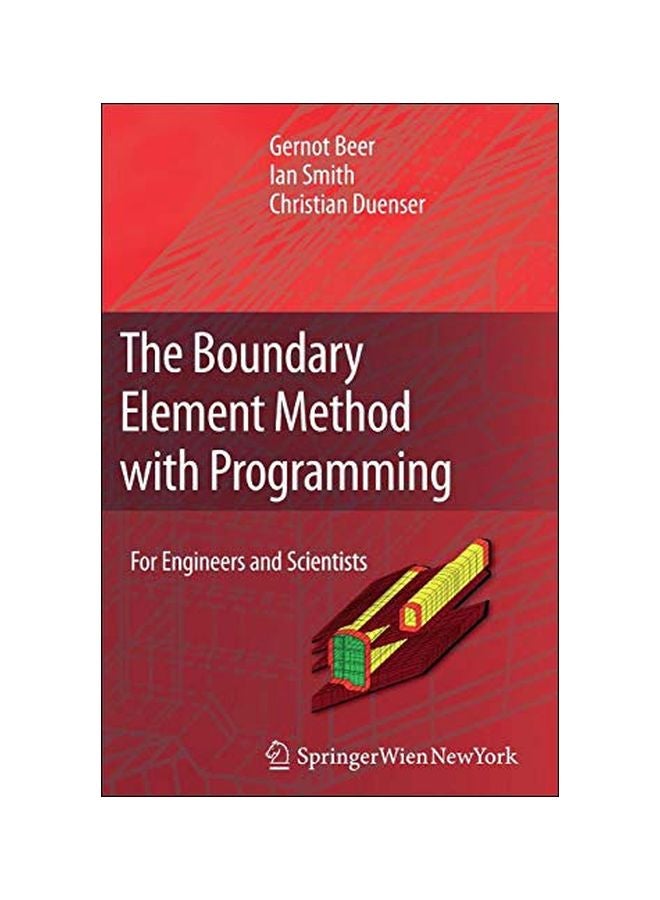The Boundary Element Method With Programming: For Engineers And Scientists hardcover english - 39600.0 