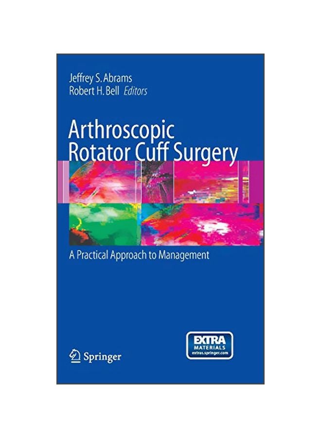 null - Arthroscopic Rotator Cuff Surgery : A Practical Approach To Management Hardcover English - 01 Dec 2007 - Image 1