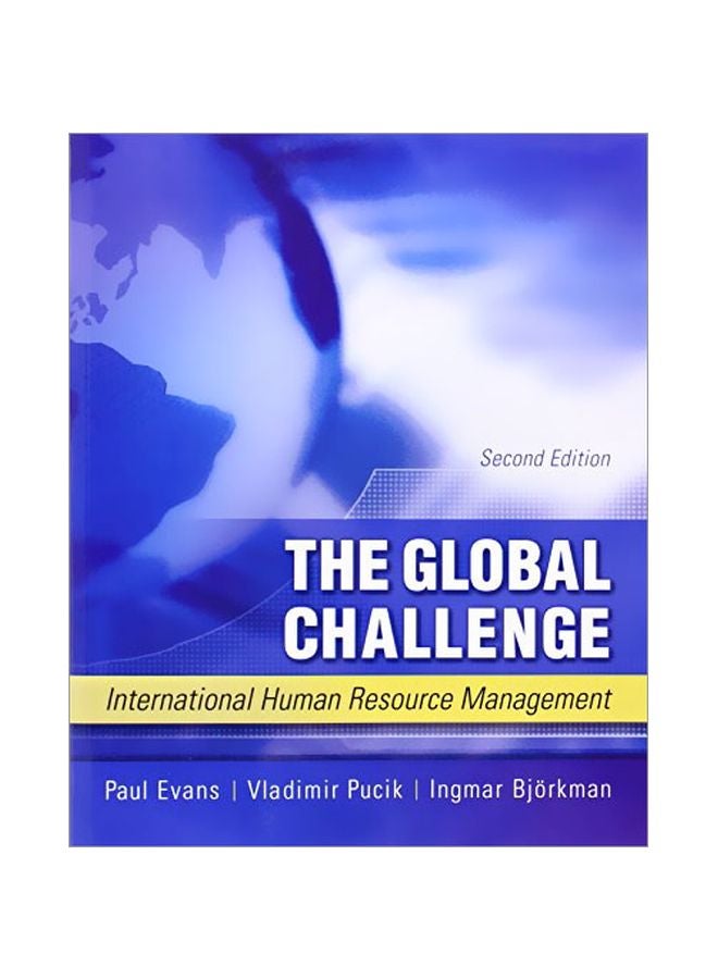 The Global Challenge: International Human Resource Management paperback english - 16 Mar 2010
