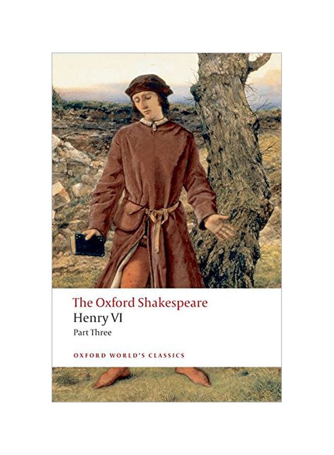 Henry VI Part Three: The Oxford Shakespeare paperback english - 40148.0 