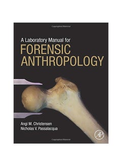A Laboratory Manual For Forensic Anthropology spiral_bound english - 43130.0 