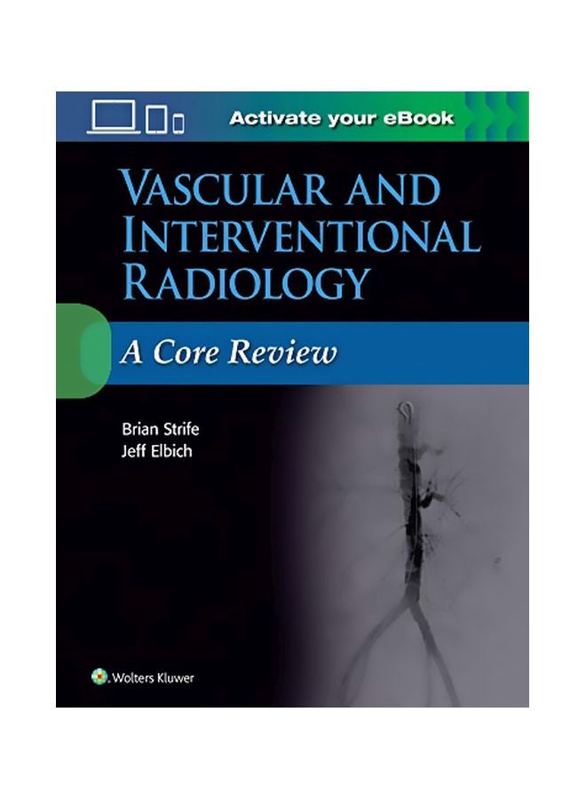 Vascular And Interventional Radiology: A Core Review Paperback English by Brian Strife - 08 May 2019 