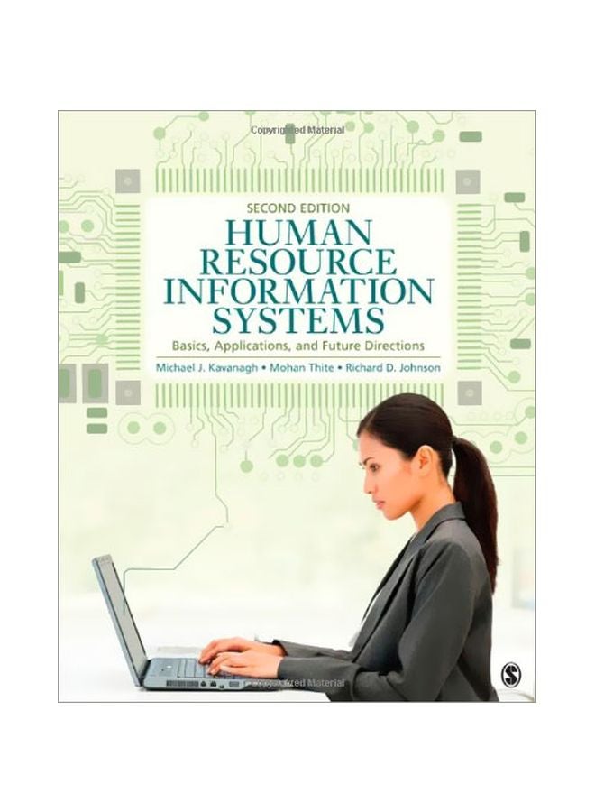 Human Resource Information Systems: Basics, Applications, And Future Directions Paperback English by Michael J. Kavanagh - 06 Sep 2011 
