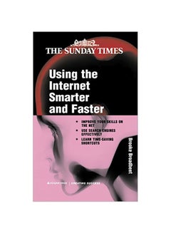 Using The Internet Smarter And Faster paperback english - 01 May 2000 