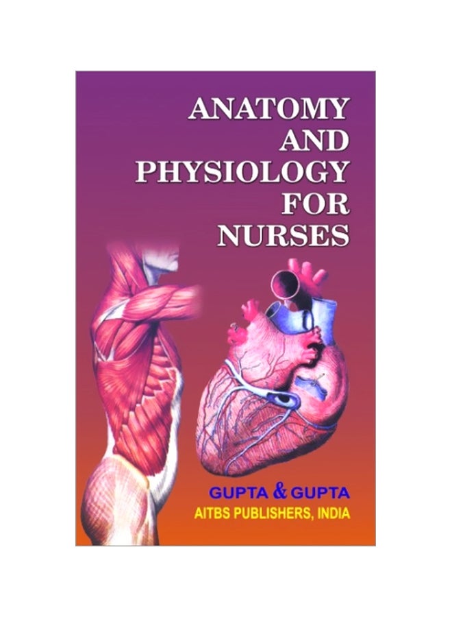 Anatomy And Physiology For Nurses Paperback English by Gupta - 38537 