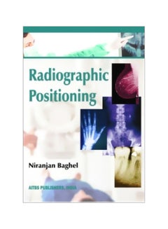 Radiographic Positioning paperback english - 2016.0 