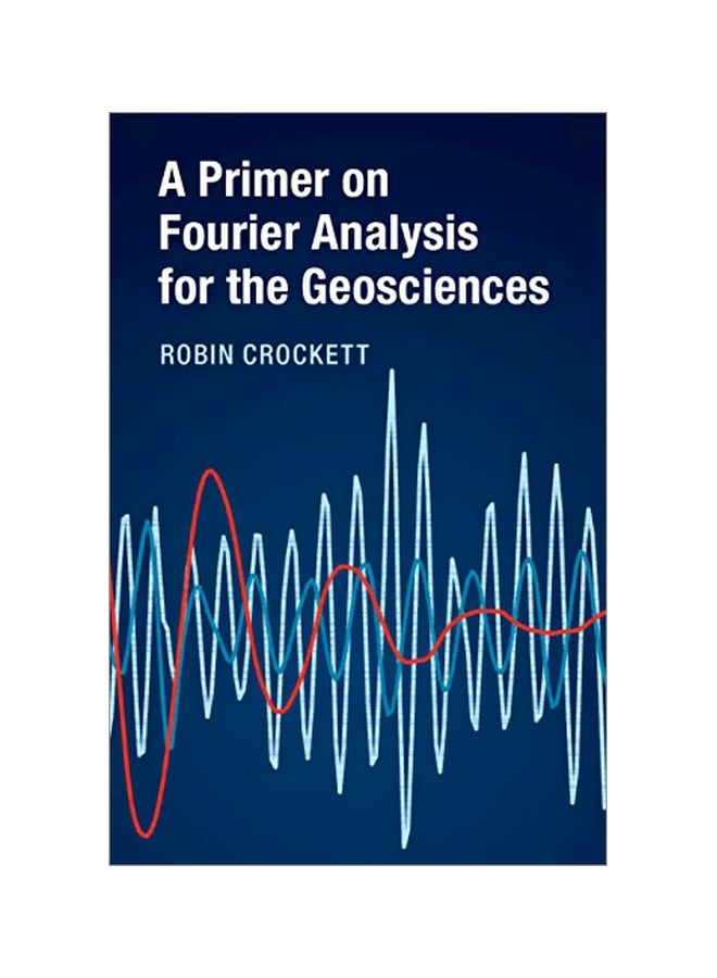 A Primer On Fourier Analysis For The Geosciences paperback english 