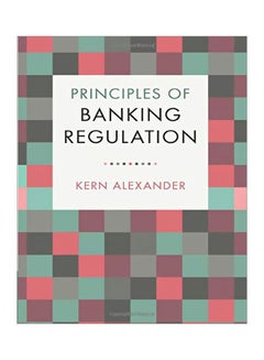 Principles Of Banking Regulation paperback english 