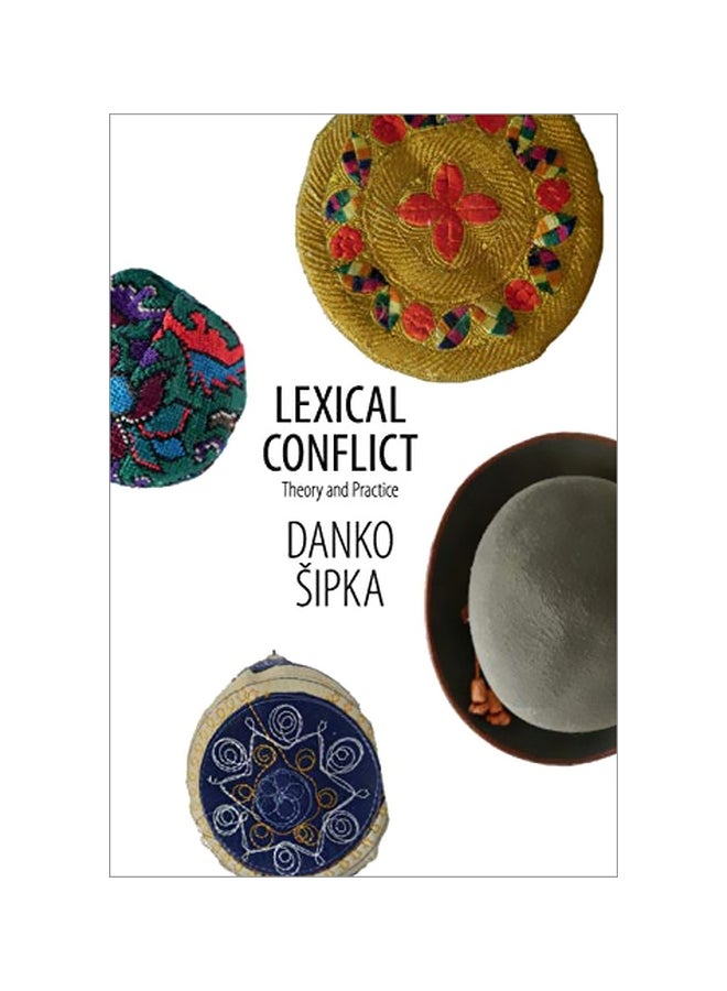 Lexical Conflict: Theory And Practice paperback english