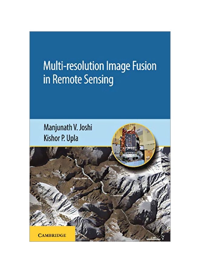 Multi-resolution Image Fusion In Remote Sensing hardcover english 