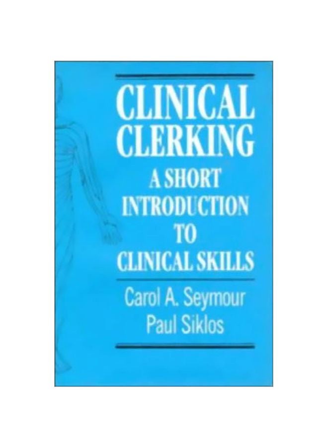 Clinical Clerking: A Short Introduction To Clinical Skills hardcover english - 34700.0 