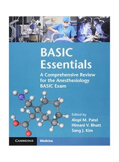 Basic Essentials: A Comprehensive Review For The Anesthesiology BASIC Exam paperback english 