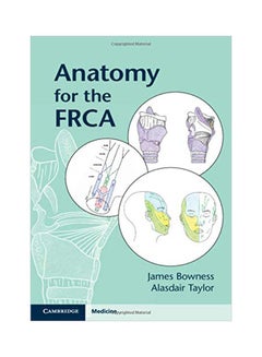 Anatomy For The FRCA Paperback English by James Bowness - 31-Oct-19 