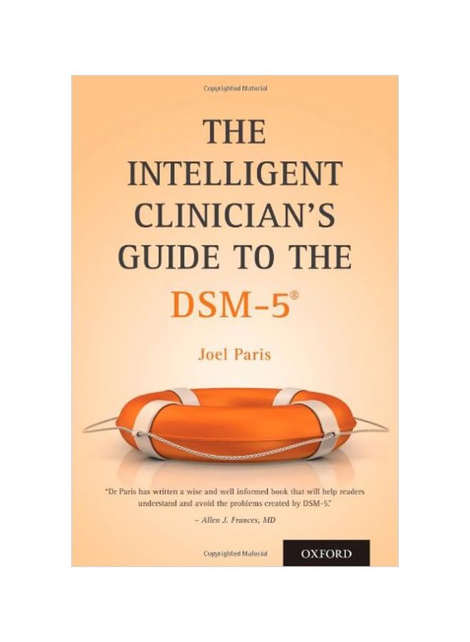 The Intelligent Clinician`s Guide To The DSM-5 Paperback English by Joel Paris - 07 Jun 2013 