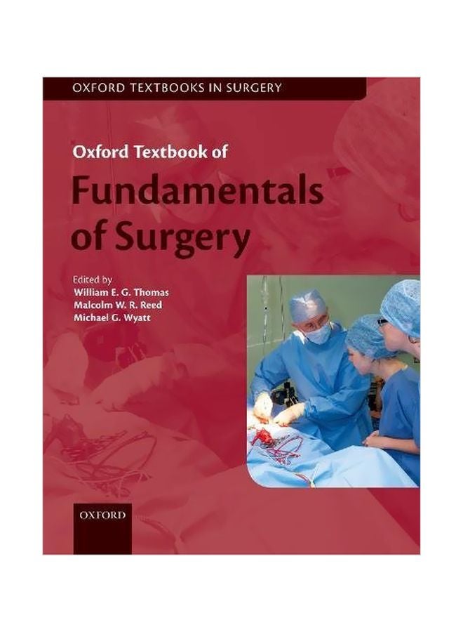 Oxford Textbook Of Fundamentals Of Surgery (oxford Textbooks In Surgery) paperback english - 26 Jun 2018 