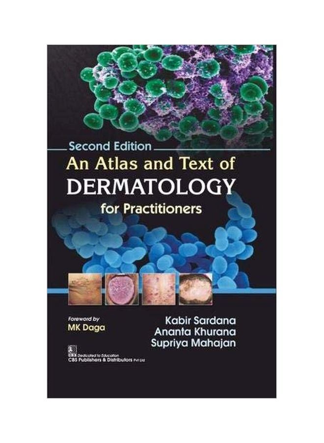 An Atlas And Text Of Dermatology For Practitioners Hardcover English by Kabir Sardana 