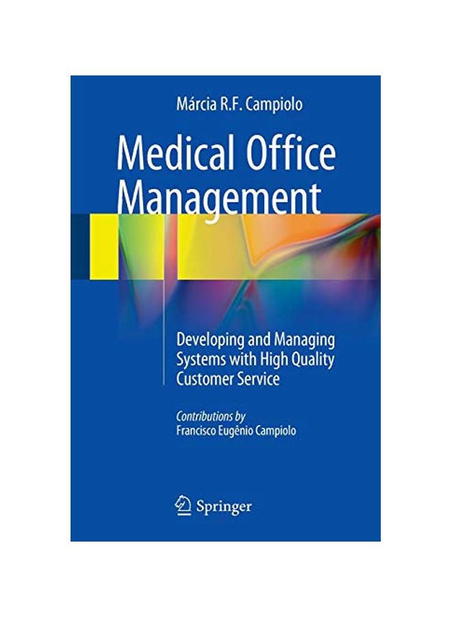 Medical Office Management : Developing And Managing Systems With High Quality Customer Service paperback english - 14 Mar 2016 