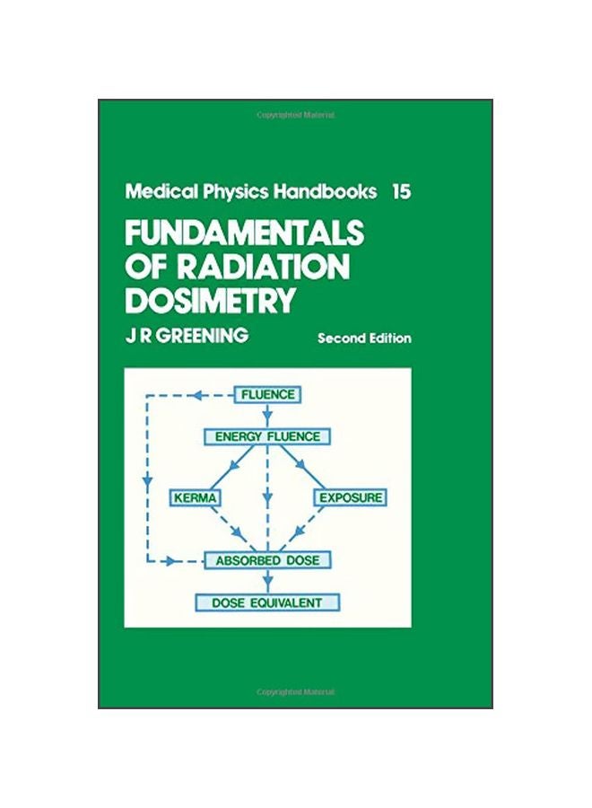 Fundamentals Of Radiation Dosimetry hardcover english - 01 Sep 1986 