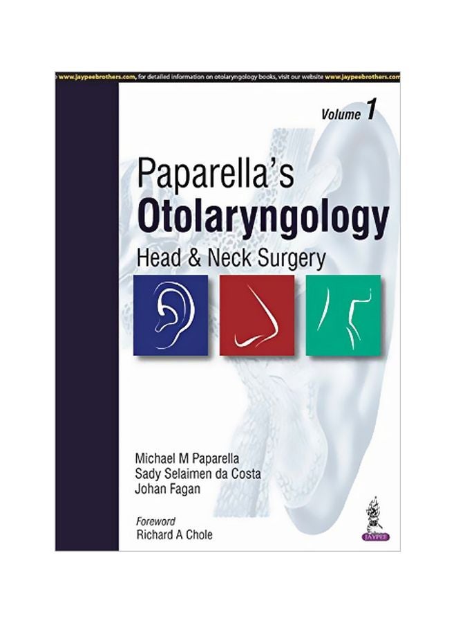 Paparella’s Otolaryngology Head And Neck Surgery : 2 Volume Set hardcover english