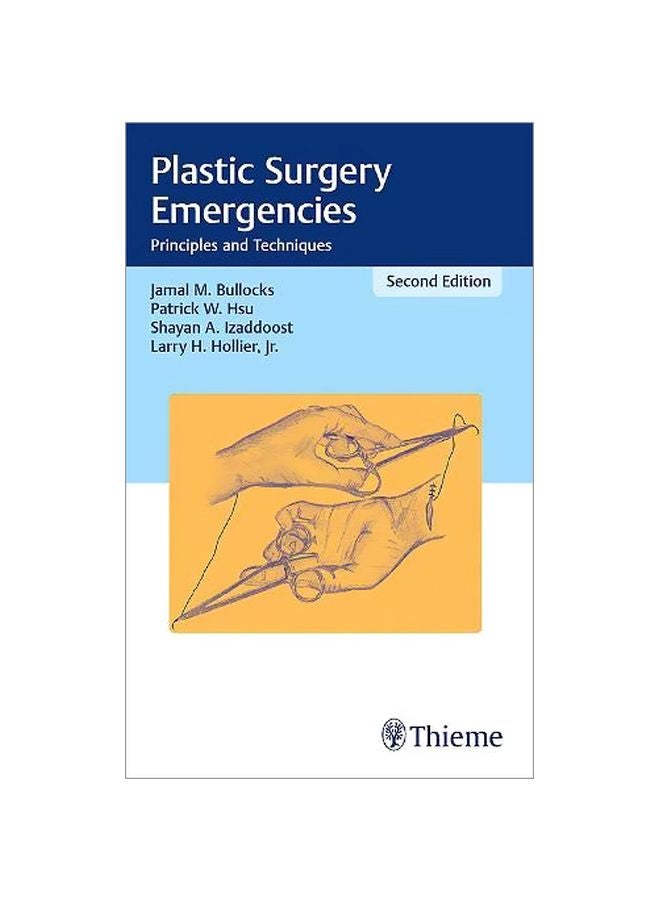 Plastic Surgery Emergencies: Principles And Techniques paperback english - 12 Jul 2017 