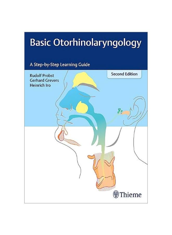 Basic Otorhinolaryngology: A Step-by-step Learning Guide paperback english - 11 Oct 2017 