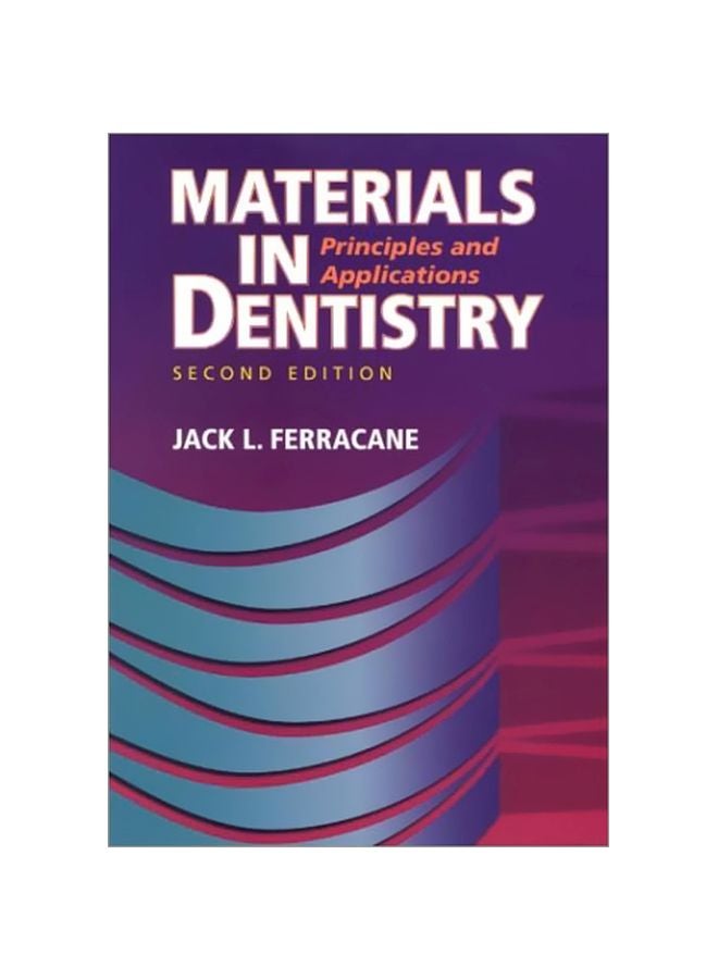 Materials In Dentistry: Principles And Applications paperback english - 01 Aug 2001 
