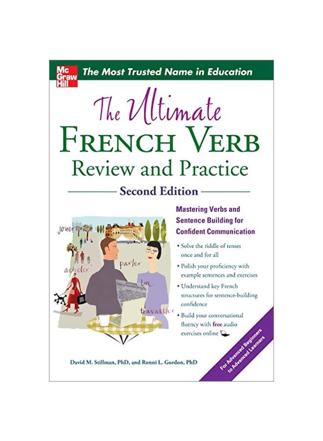 The Ultimate French Verb Review And Practice: Mastering Verbs And Sentence Building For Confident Communication Paperback English by David M. Stillman