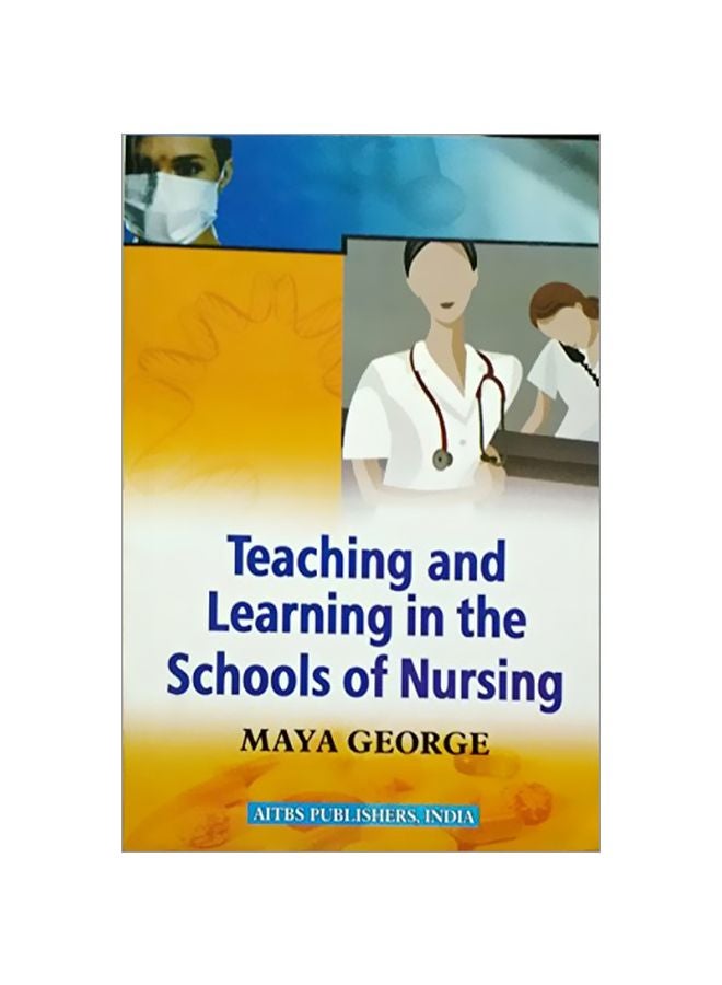 Teaching And Learning In Schools Of Nursing paperback english - 2017 